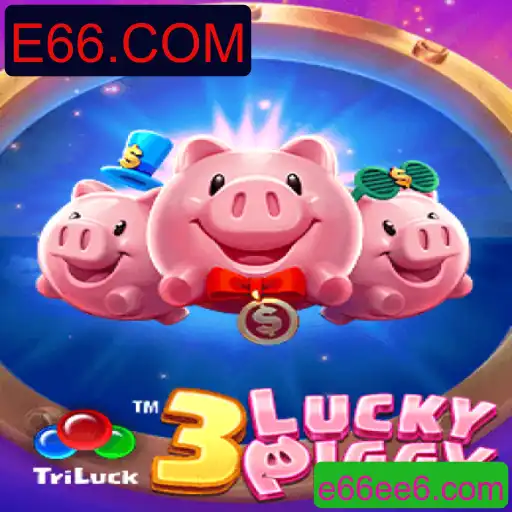 Descubra o Mundo de 3LUCKYPIGGY: Um Jogo Inovador no E66.COM